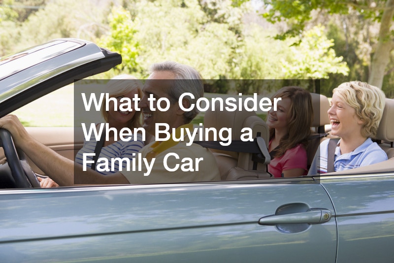 What to Consider When Buying a Family Car