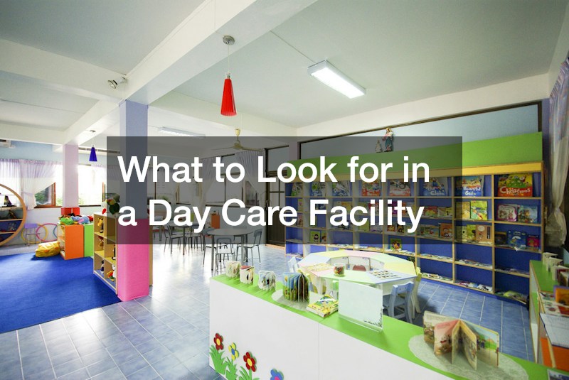 What to Look for in a Day Care Facility